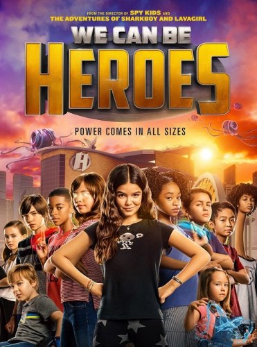 Постер к фильму Мы можем стать героями / We Can Be Heroes (2020) WEB-DL 720p от селезень | Netflix