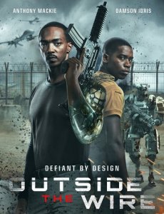 Смертельная зона / Outside the Wire (2021) WEB-DL 1080p от селезень | Netflix