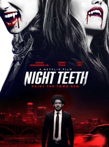Постер к фильму Клыки ночи / Night Teeth (2021) WEB-DL 1080p от селезень | Netflix
