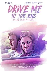 Увези меня навсегда / Drive Me to the End (2020) WEB-DLRip 720p от DoMiNo & селезень | D