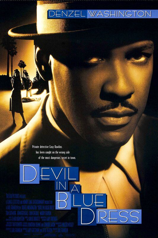 Постер к фильму Дьявол в голубом платье / Devil in a Blue Dress (1995) UHD BDRemux 2160p от селезень | 4K | HDR | Dolby Vision Profile 8 | P